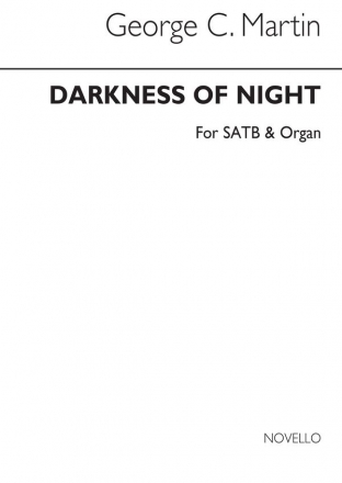 George C. Martin, Darkness Of Night (Hymn) SATB and Organ Chorpartitur