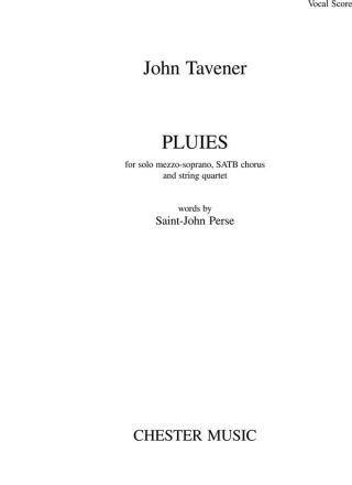 John Tavener: Pluies (Vocal Score) Mezzo-Soprano, SATB, Piano Accompaniment Vocal Score