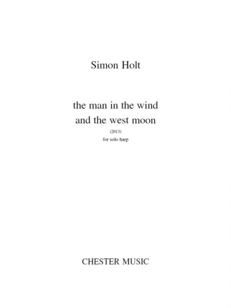 Simon Holt: The Man In The Wind And The West Moon Harp Instrumental Work