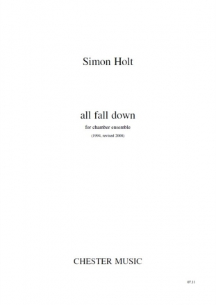 Simon Holt: All Fall Down (Study Score) Clarinet, French Horn, Piano Chamber, Violin, Viola, Cello Study Score