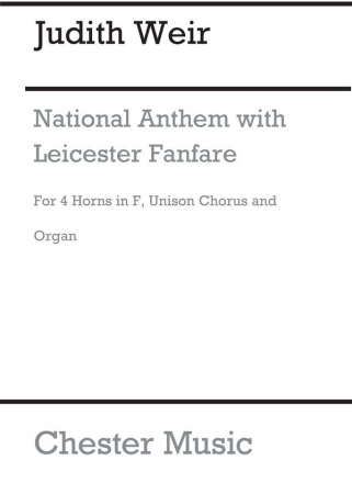 Judith Weir: National Anthem With Leicester Fanfare (Score) Unison Voice, Organ Accompaniment Score