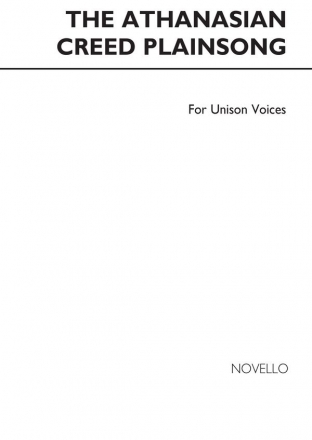 The Athanasian Creed Plainsong (Unison) Unison Voices Chorpartitur