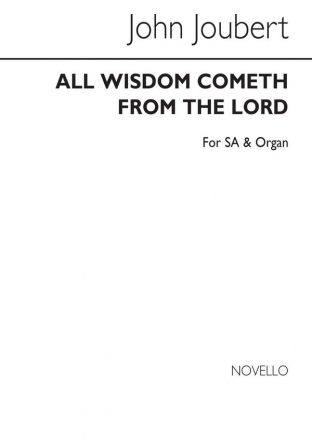 John Joubert, All Wisdom Cometh From The Lord 2-Part Choir Chorpartitur