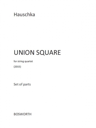 Hauschka: Union Square (Parts) String Quartet Parts