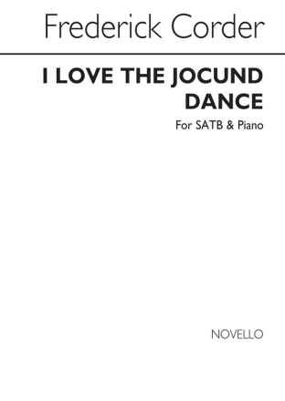 F. Corder, I Love The Jocund Dance SATB and Piano Chorpartitur