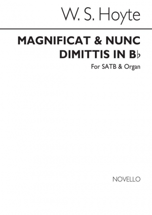 W.S. Hoyte, Magnificat And Nunc Dimittis In B Flat SATB and Organ Chorpartitur