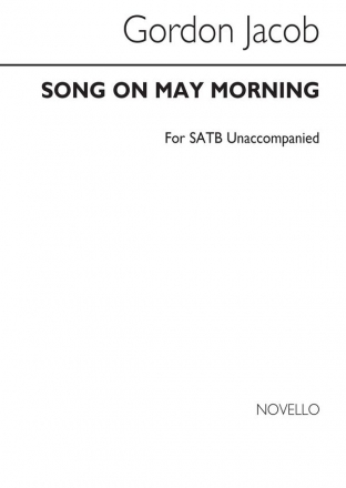 Gordon Jacob, Song On May Morning SATB Chorpartitur