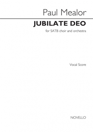 Paul Mealor, Jubilate Deo SATB and Piano Chorpartitur