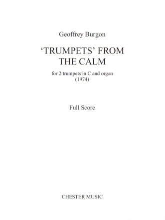 Geoffrey Burgon: Trumpets (From 'The Calm') Trumpet, Organ Score and Parts