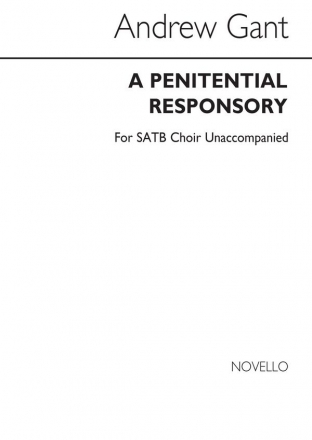 Andrew Gant, A Penitential Responsory SATB Chorpartitur