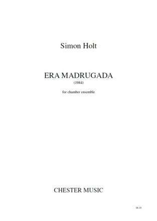 Simon Holt: Era Madrugada (Study Score) Chamber Group Study Score