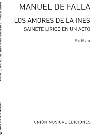 Manuel de Falla, Manuel De Falla: Los Amores De La Ines SATB and Piano Klavierauszug