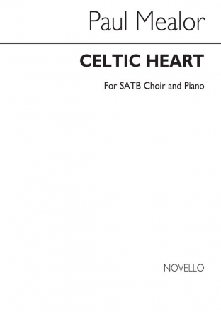 Paul Mealor, Celtic Heart SATB and Piano Chorpartitur