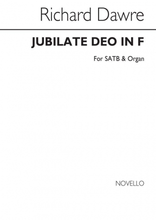 Richard Dawre, Jubilate Deo In F SATB and Organ Chorpartitur