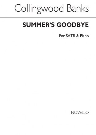 Collingwood Banks, Summer's Goodbye SATB and Piano Chorpartitur