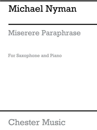 Michael Nyman: Miserere Paraphrase (Saxophone/Piano) Saxophone, Piano Accompaniment Instrumental Work