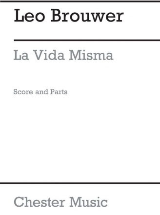 Leo Brouwer: La Vida Misma (Score And Parts) Piano Chamber, Violin, Cello, Percussion Score and Parts