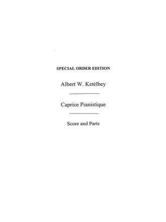 Ketelbey, Aw Caprice Pianistique Orch Pf Sc/Pts Orchestra Score and Parts