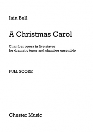 Iain Bell: A Christmas Carol (Full Score) Tenor, Chamber Group Score