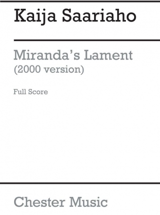 Kaija Saariaho: Miranda's Lament 2000 (Score/Vocal Score) Chamber Group, Cello, Flute, Harp, Soprano, Violin Score