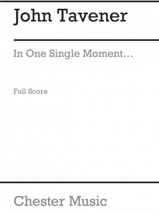 John Tavener: In One Single Moment (Score) String Quintet, Handbells, Percussion, TTBB Score