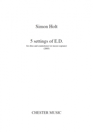 Simon Holt: 5 Settings Of E.D. Countertenor, Oboe Vocal Work