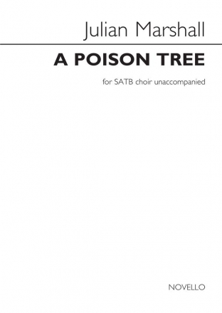 Julian Marshall, A Poison Tree SATB Chorpartitur