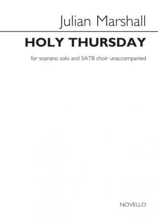 Julian Marshall, Julian Marshall: Holy Thursday Soprano and SATB Chorpartitur