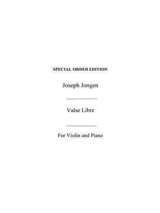 Joseph Jongen: Valse Libre Op. 59 Violin, Piano Accompaniment Instrumental Work