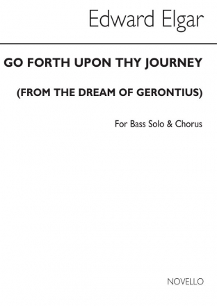 Edward Elgar, Go Forth Upon Thy Journey SATB Chorpartitur