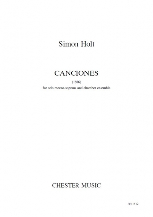 Simon Holt: Canciones (Full Score) Mezzo-Soprano, Chamber Group Score