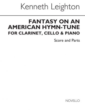 Kenneth Leighton, Fantasy On An American Hymn Tune Op.70 Clarinet, Cello and Piano Buch