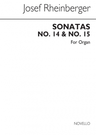 Josef Rheinberger, Sonatas 14 And 15 For Organ Orgel Buch