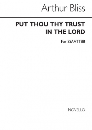 Arthur Bliss, Put Thou Thy Trust In The Lord SATB Chorpartitur