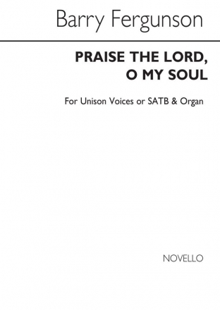 Barry Ferguson, Praise The Lord SATB Unison Voice Chorpartitur