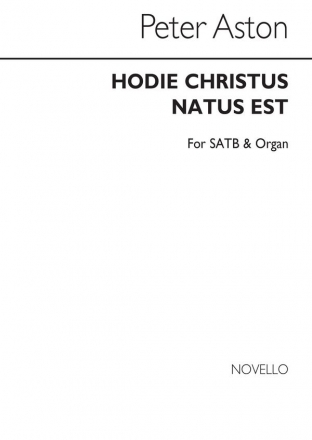 Peter Aston, Hodie Christus Natus Est SATB Chorpartitur