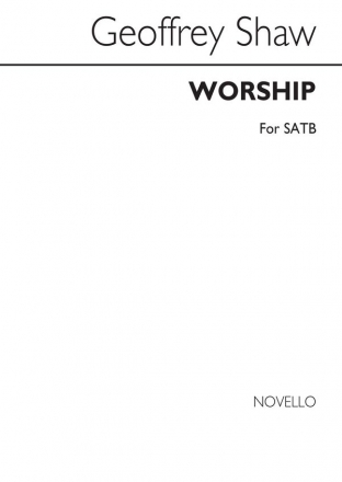 Geoffrey Shaw, Worship SATB Chorpartitur