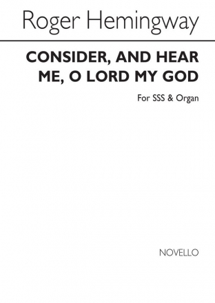 Roger Hemingway, Consider And Hear Me Soprano Organ Accompaniment Buch