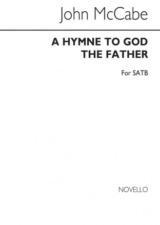 John McCabe, Hymne To God The Father for SATB Chorus SATB Chorpartitur