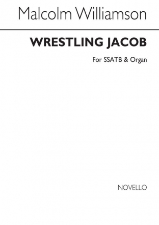 Malcolm Williamson, Wrestling Jacob SATB Chorpartitur