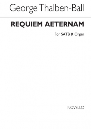 George Thalben-Ball, Requiem Aeternam SATB and Organ Chorpartitur