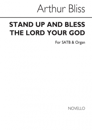 Arthur Bliss, Stand Up And Bless The Lord SATB and Organ Chorpartitur