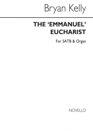 Bryan Kelly, Emmanuel Eucharist (Communion Service) SATB and Organ Buch