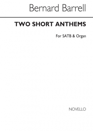 Bernard Barrell, Two Short Anthems Op.103 SATB and Organ Chorpartitur