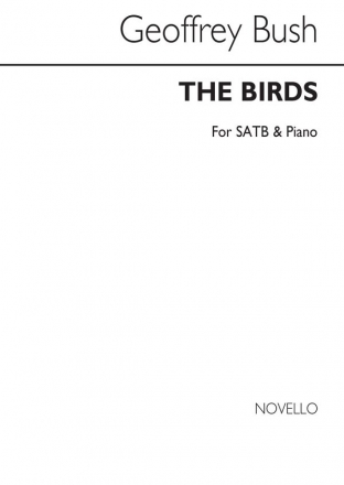 Geoffrey Bush, The Birds SATB and Piano Chorpartitur