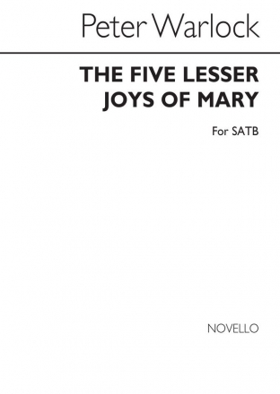 Peter Warlock, Five Lesser Joys Of Mary SATB and Organ Chorpartitur