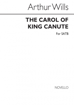 Arthur Wills, Carol Of King Canute SATB Chorpartitur