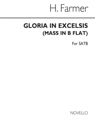 H. Farmer, Gloria In Excelsis From Mass In B Flat SATB Buch