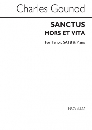 Charles Gounod, Sanctus Mors Et Vita Tenor SATB Piano Accompaniment Chorpartitur