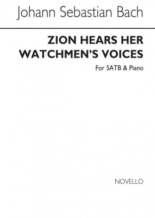 Johann Sebastian Bach, Zion Hears Her Watchmen's Voices (SATB) SATB and Piano Chorpartitur